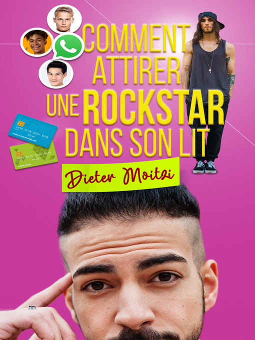 Title details for Comment attirer une rockstar dans son lit by Dieter Moitzi - Available